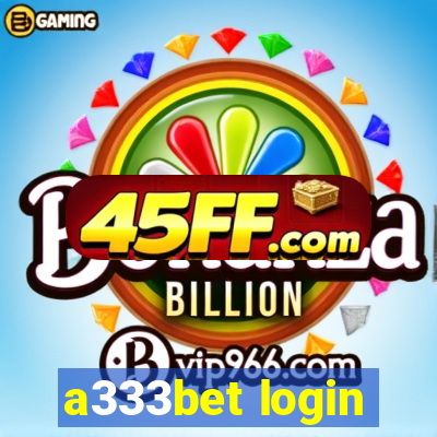 a333bet login